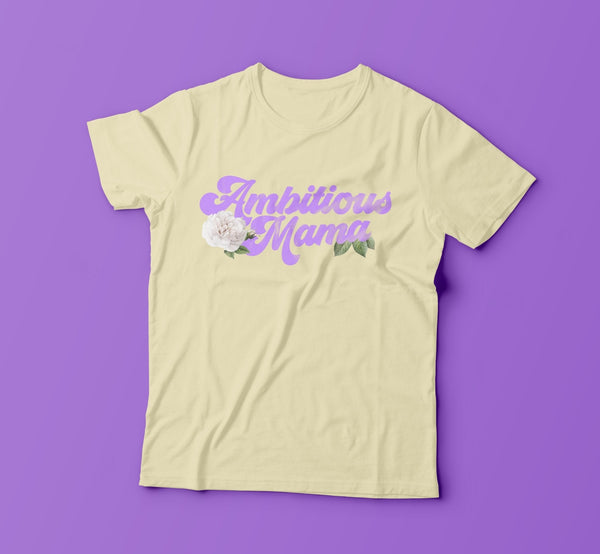 Ambitious Mama Tee - Cream - Ambition Is The New Pink