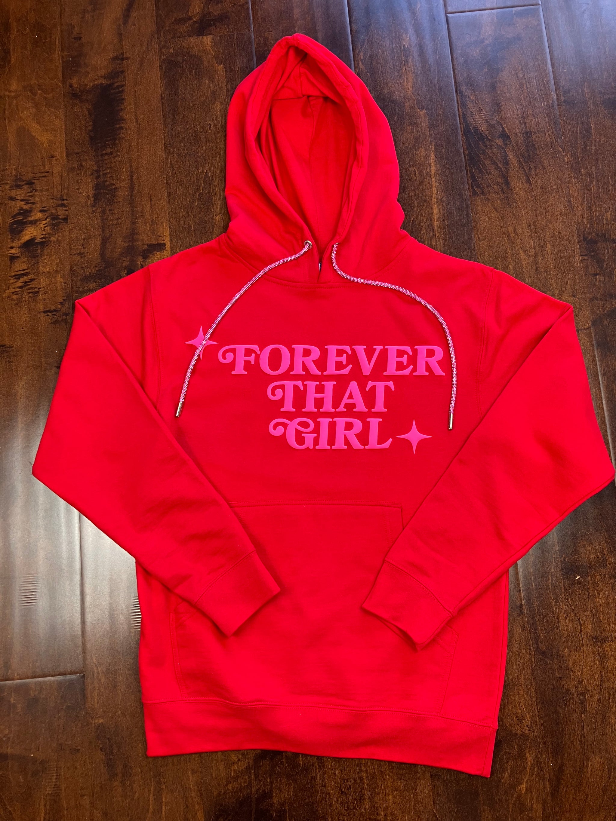Forever That Girl Hoodie